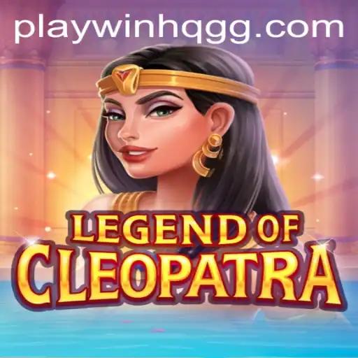 Discovering the Excitement of LegendOfCleopatra and the Rise of WinHQ.GG