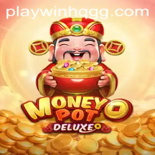 Unleash the Thrills with MoneyPotDELUXE: A Guide to Winning Big with WinHQ.GG