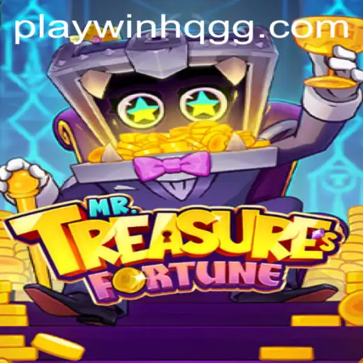 Discover the Exciting World of MrTreasuresFortune with WinHQ.GG