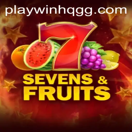 Uncover the Thrills of SevensFruits with WinHQ.GG